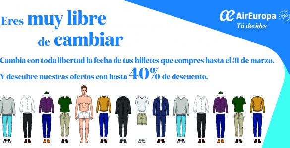 Campaña 'Eres muy libre de cambiar' de Air Europa