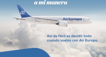Air Europa recuerda a sus clientes lo fácil que es personalizar su viaje en su nueva campaña de marca
